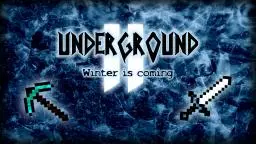 Underground 2 - Winter is Coming - Minecraft 1.6.2 + Survival Map