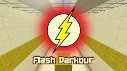 Flash Parkour Map - Fast, Faster FLASH!