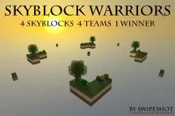 Skyblock Warriors - 4 Skyblocks, 4 Teams, 1 Winner! (SkyWars)