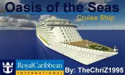 Oasis of the Seas [Full Scale Replica][High Detail]
