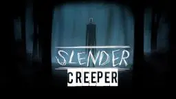 Slender-Creeper - Slenderman Game - No Mods