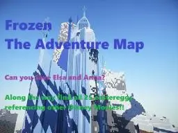 Disney Frozen: The Adventure Map 1.16.5 VERSION COMING SOON!