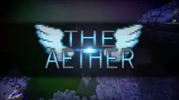 The Aether (Minecraft 1.9 Dimension)
