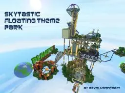 Skytastic! Minecraft's tallest amusement park [for sky limit contest]