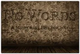 No words - [Horror map]