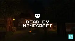 [1.12.2] DEAD BY MINECRAFT - "Dead by Daylight" in Minecraft!