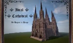 ⚜ Ideal Cathedral ⚜