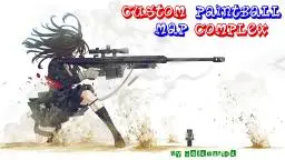 3 Custom Paintball Maps