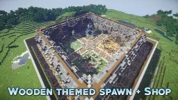 Wooden Themed Small Faction Spawn + Shop [1.7 - 1.14]