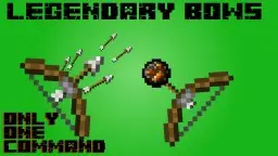 Legendary Bows with only ONE command!