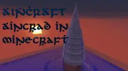 Aincraft -- Aincrad in Minecraft! (From SAO)