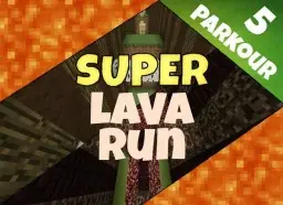 Super Lava Run - Parkour Map [1.8+]