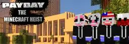 Payday The Minecraft Heist Adventure map SP or up to 4 player co-op (1.6) 1-2 hours gameplay with Achievements & 83 Lets plays so far :)