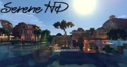 SERENE HD [1.17.1] (Realistic)