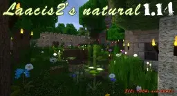 Laacis2's natural 1024x, 2048x and 512x. 1.13 - 1.14 update!