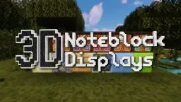 3D Noteblock Displays | 1.13-1.19.3