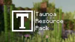 Taunoa Resource Pack 32x32  [1.12]