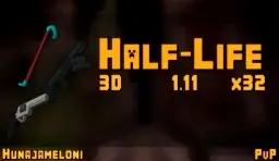 [1.11] Half-Life (Mobs n' Guns) [3D]