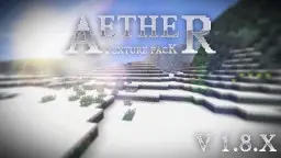 Aether Texture Pack  [Version 1.8.X]  - Now with a Custom Titles!