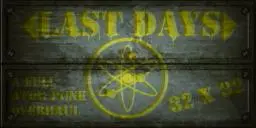 LAST DAYS [x32]