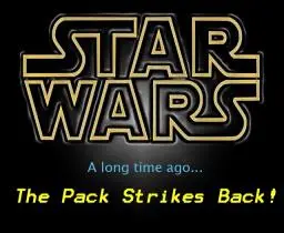 A long time ago: The Pack Strikes Back! ::Star Wars:: [+10000!!! Downloads]
