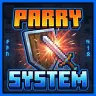 ParrySystem | Advanced Combat & Projectile Reflection