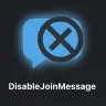 DisableJoinMessage