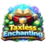 Taxless Enchanting