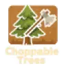 ChoppableTrees