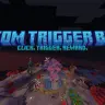 CustomTriggerBlock