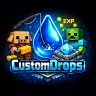 CustomDrops [1.8 - 26.2] | [GUI] | [Custom Conditions] | [Custom Actions] | [Custom EXP]