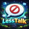 LessTalk – Chat Management & Moderation