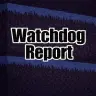 WatchdogReport