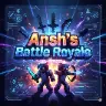 Ansh's Battle Royale