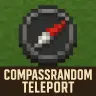 Compass Random Teleport