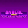 Skript | ✨ UNREAL ENCHANTMENTS | Enchantments, loots, and more!