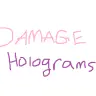 DamageHolograms
