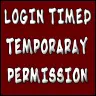 Login Timed Temporary Permission