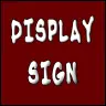 Display Sign