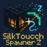 SilkTouchSpawnerZ [1.21.x - 26.x]