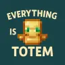 Everything is Totem