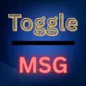 ToggleMSG