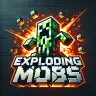 ExplodingMobs - BOOM! Mobs Gone Wild!