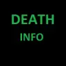 DEATH INFO - Find out exactly what happened at the time of your death!