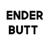 ◆ EnderButt ◎ Customizable | GUI System | 2 modes |