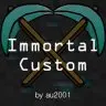 ImmortalCustom