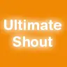 UltimateShout