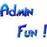 Admin Fun