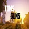 Toms Guns