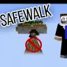 Anti SafeWalk (Hızlı Yol Yapma Hilesini Engeller)